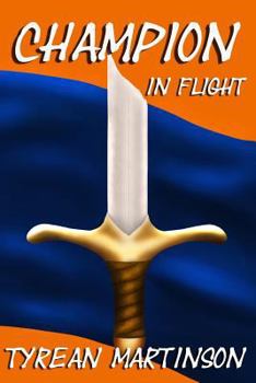 Paperback Champion in Flight: Book 2 of The Champion Trilogy Book
