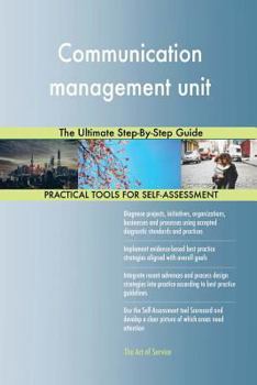 Paperback Communication management unit The Ultimate Step-By-Step Guide Book
