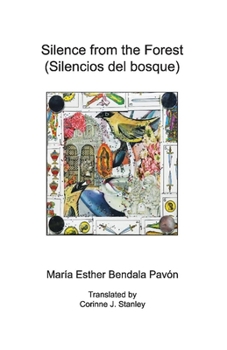 Paperback Silence from the Forest (Silencios del Bosque): Volume 1 Book