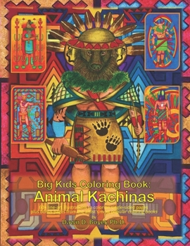 Paperback Big Kids Coloring Book: Animal Kachinas: 60+ line-art illustrations of Native American Indian Motifs and Kachina dolls with Animal Spirit Head Book