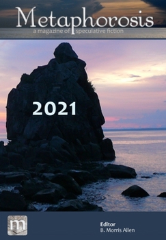Hardcover Metaphorosis 2021: The Complete Stories Book