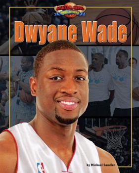 Dwyane Wade - Book  of the Basketball Heroes Making a Difference