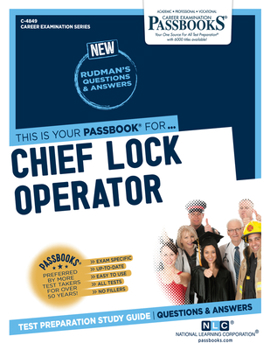Paperback Chief Lock Operator (C-4849): Passbooks Study Guide Volume 4849 Book