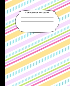 Composition Notebook: Pastel Rainbow Diagonal Stripe Wide Ruled Notebook Lined School Journal 100 Pages 7.5 x 9.25