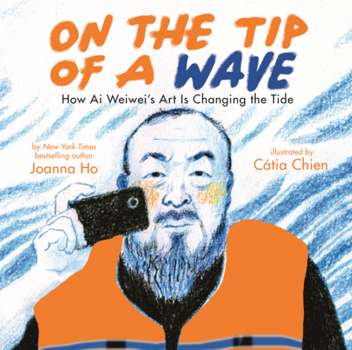 On the Tip of a Wave: How AI Weiwei's Art Is Changing the Tide