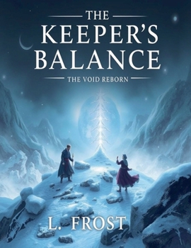 Paperback The Keeper's Balance: The Void Reborn Book