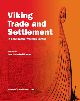 Hardcover Viking Trade and Settlement in Continental Western Europe Book