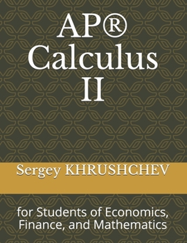 Paperback AP(R) Calculus II: for Students of Economics, Finance, and Mathematics Book