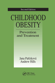 Paperback Childhood Obesity Prevention and Treatment Book