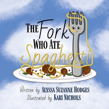 Paperback The Fork Who Ate Spaghetti Book