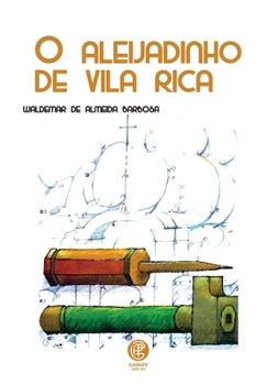 Paperback O Aleijadinho De Vila Rica [Portuguese] Book