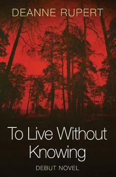 Paperback To Live Without Knowing Book