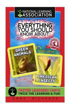 Paperback Everything You Should Know About Green Animals and American Insects Book
