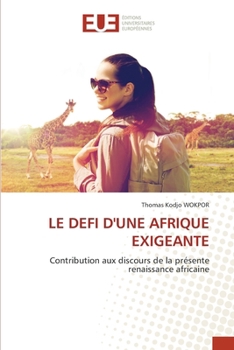 Paperback Le Defi d'Une Afrique Exigeante [French] Book
