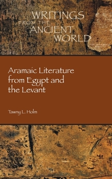 Hardcover Aramaic Literature from Egypt and the Levant Book