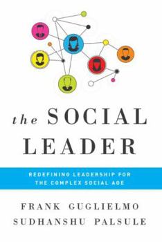 Hardcover Social Leader: Redefining Leadership for the Complex Social Age Book