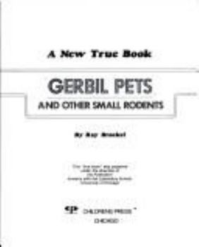 Hardcover Gerbil Pets and Other Small Rodents Book