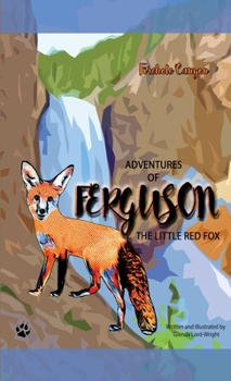 Paperback Adventures of Ferguson, the Little Red Fox: Firehole Canyon Book