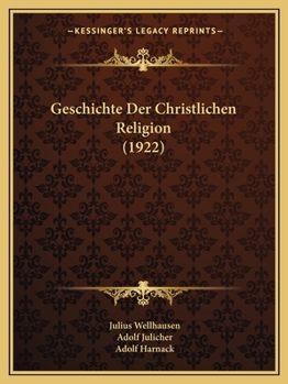 Paperback Geschichte Der Christlichen Religion (1922) [German] Book