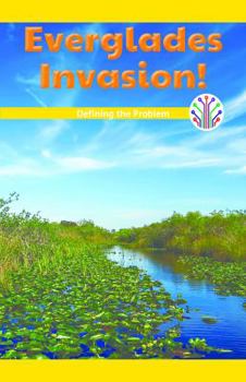 Paperback Everglades Invasion!: Defining the Problem Book