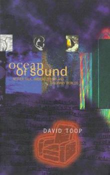 Paperback Ocean of Sound: Aether Talk, Ambient Sound and Imaginary Worlds Book