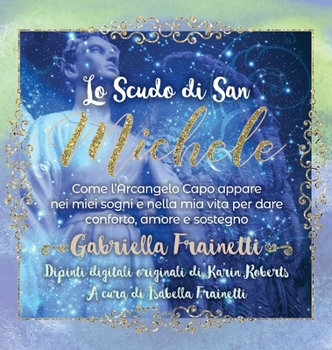 Hardcover Lo Scudo di San Michele [Italian] Book