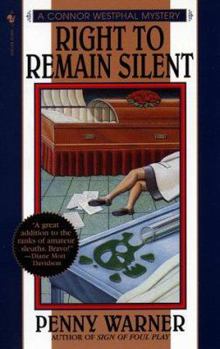 Right to Remain Silent - Book #3 of the Connor Westphal