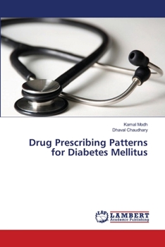Paperback Drug Prescribing Patterns for Diabetes Mellitus Book