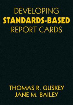 Hardcover Developing Standards-Based Report Cards Book