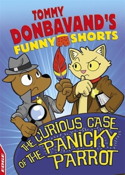 Paperback Edge: Tommy Donbavand's Funny Shorts: The Curious Case of the Panicky Parrot Book