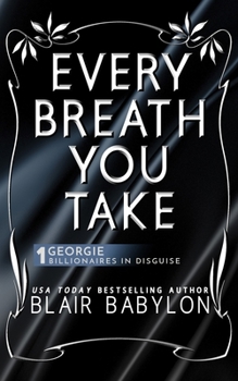 Paperback Every Breath You Take: A Rock Stars and Billionaires Romance Book