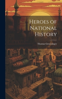 Hardcover Heroes of National History Book