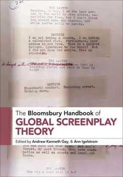Hardcover The Bloomsbury Handbook of Global Screenplay Theory Book