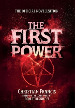 Hardcover The First Power: The Official Novelization Book