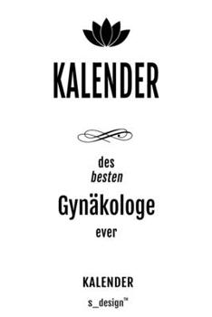 Kalender für Gynäkologen / Gynäkologe / Gynäkologin: _ Wochen-Planer 2020 / Tagebuch / Journal für das ganze Jahr: Platz für Notizen, Planung / ... Erinnerungen und Sprüche (German Edition)