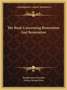 Paperback The Book Concerning Renovation And Restoration Book