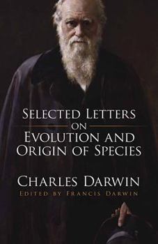 Paperback Selected Letters on Evolution and Origin of Species Book