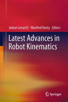 Paperback Latest Advances in Robot Kinematics Book