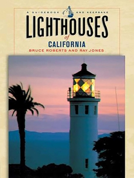 Paperback Lighthouses of California: A Guidebook and Keepsake Book