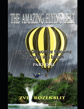 THE AMAZING FLYING BELT: Paul and Din voyage following five weeks in a balloon