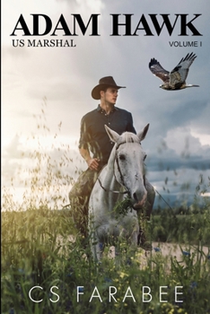 Paperback Adam Hawk US Marshal Volume 1 Book