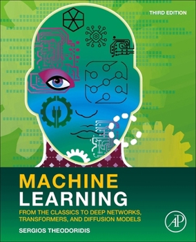 Paperback Machine Learning: From the Classics to Deep Networks, Transformers, and Diffusion Models Book