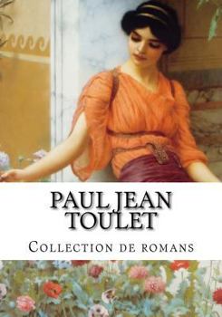 Paperback Paul Jean Toulet, Collection de romans [French] Book