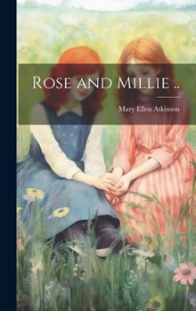 Hardcover Rose and Millie .. Book