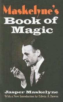 Paperback Maskelyne's Book of Magic Book