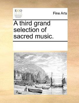 Paperback A third grand selection of sacred music. Book