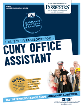 Paperback CUNY Office Assistant (C-4576): Passbooks Study Guide Volume 4576 Book