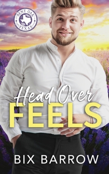 Paperback Head Over Feels: A Bent Oak, Texas Novel Book