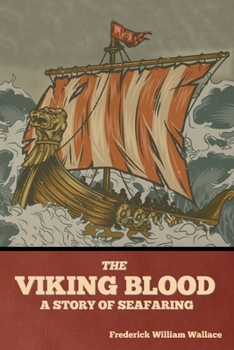 Paperback The Viking Blood: A Story of Seafaring Book