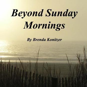 Paperback Beyond Sunday Mornings Book